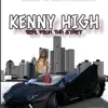 Kenny High - Real from Tha Start - Single